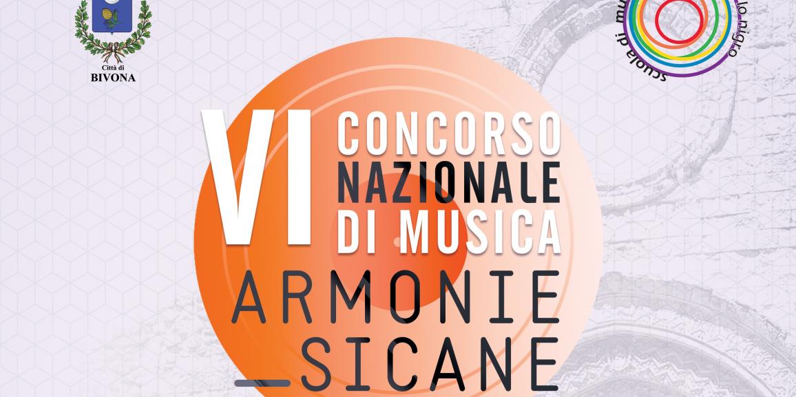 VI Concorso Nazionale di Musica “Armonie Sicane” 8-11 Maggio 2025